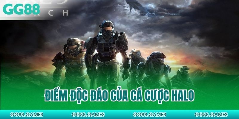 Điểm độc đáo của cá cược Halo